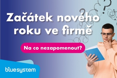 Na co ve firmě nezapomenout s začátkem nového roku? Na co ve firmě nezapomenout s začátkem nového roku?