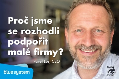 Proč jsme se v Blue System rozhodli podpořit malé firmy